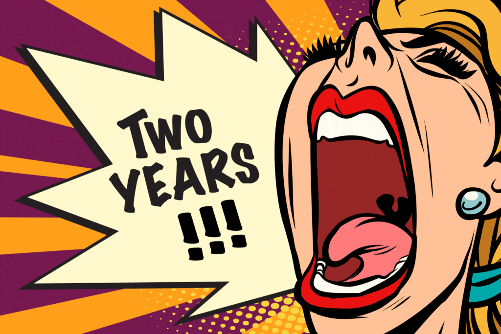 Woman screaming, "Two Years!"